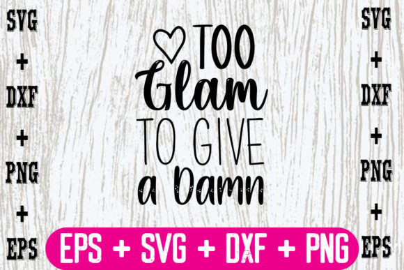 Download Too Glam to Give a Damn - Premium Resources